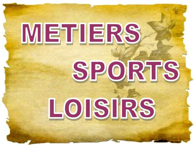 Mtiers, Sports et Loisirs